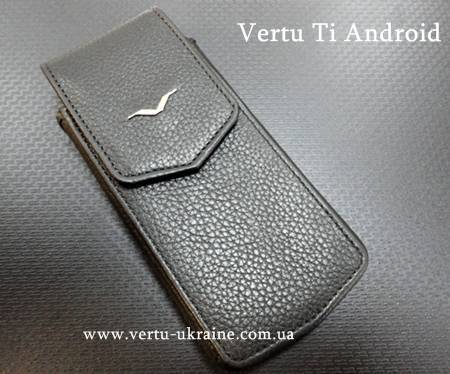чехол на Vertu Ti Android